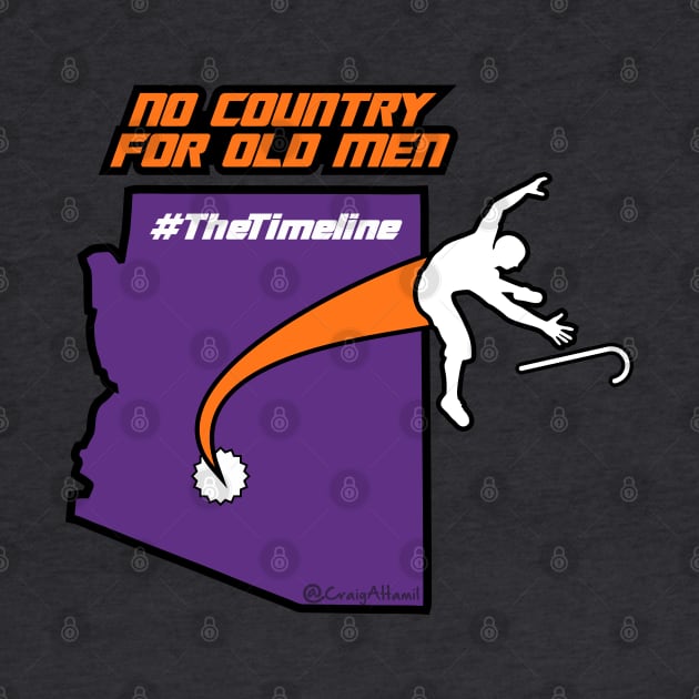 Phoenix No Country For Old Men #TheTimeline by CraigAhamil